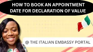 HOW TO BOOK AN APPOINTMENT AT ITALIAN 🇮🇹 EMBASSY WEBSITE FOR DECLARATION OF VALUE|STUDY IN ITALY🇮🇹