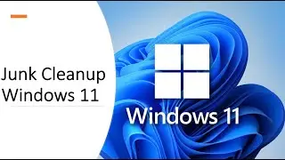 How to Clean up Junk and Temporary Files in Windows 11