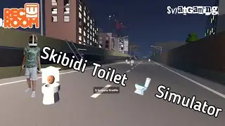 Skibidi Toilet Simulator Rec Room