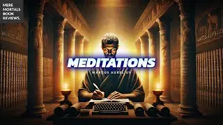 Learnings from the Stoic King | Meditations (Marcus Aurelius) BOOK REVIEW