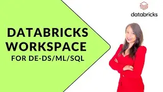 Azure Databricks Workspace for DE-DS/SQL/ML