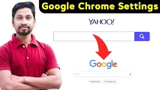 Google Chrome Yahoo Search Engine To Google Search Engine Setting | Remove Yahoo Search Engine