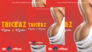 Mappy x Mantha - Thickaz (Official Audio)