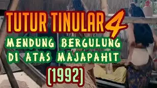 [Full HD] Tutur Tinular IV : Mendung Bergulung di Atas Majapahit (1992)