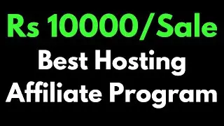 RS 10000/Sale | Best Hosting Affiliate Program