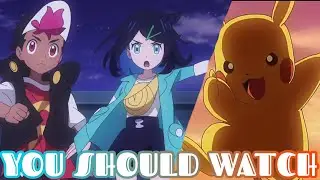 Reasons Why You Should Watch Pokémon Horizons!