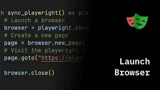 Playwright Python - Launch Browser