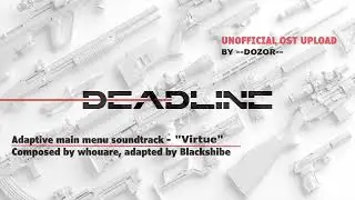 Deadline 0.24 (Roblox) - Main Menu Soundtrack 