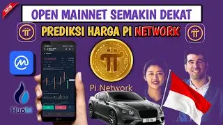 OPEN MAINNET TIBA INI PREDIKSI HARGA PI NETWORK - PI NETWORK TERBARU HARI INI - PI NETWORK