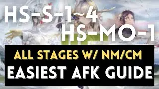 HS-S-1~4 NM/CM and HS-MO-1 Easiest AFK Guide! 【Arkchive Arknights】