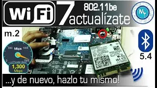 ¿Cómo actualizarte a WiFi 7 ?  ¿Cómo nos fue?  ¿Qué esperar? BE200 NGW Nicgica