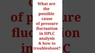 possible causes of pressure fluctuation in HPLC analysis & how to troubleshoot? #hplctroubleshooting