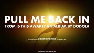 Dodola - Pull Me Back In [Official Music Video]