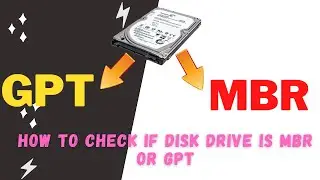 How to check if a disk drive is mbr or gpt format