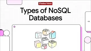 Episode 4 — 🧭 NoSQL Types: KV, Column, Document & Graph | @Database Podcasts