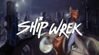 Ship Wrek - Energy [Downtempo]