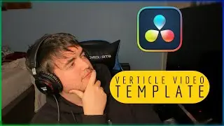How to make a Vertical Video Template using Davinci Resolve | Landscape to Vertical Gameplay