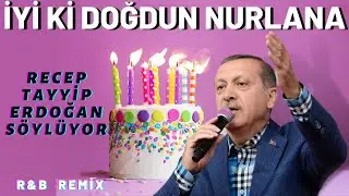 İyi ki Doğdun NURLANA  |  Recep Tayyip Erdoğan REMİX - İsme Özel Doğum Günü Şarkısı