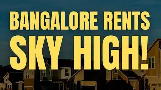 Why is Rent Going Through the Roof in Bengaluru? // ReadOn Daily
