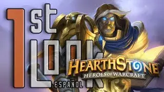 Hearthstone First Look/Comentario en Español