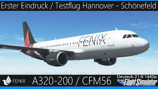 Fenix A320-200 - Erster Eindruck / Testflug Hannover - Schönefeld  ★ MSFS 2020 Deutsch