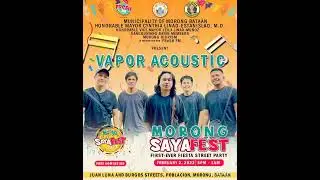 2023 MORONG SAYAFEST WITH VAPOR ACOUSTIC