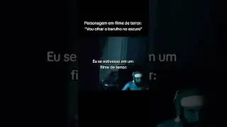 Eu se estivesse em um filme de terror: #smzinho #funnyvideo #brazilian