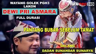 Full Wayang Golek I Lakon Dewi Pri Asmara I Dalang Dadan Sunandar