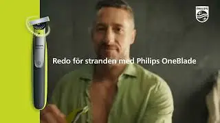 Philips OneBlade: Gör dig redo för sommaren!