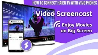 how to connect haier tv to phone vivo mobile connect to led tv cast screen miracast