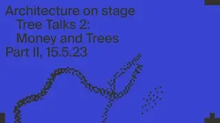 Tree Talks 2: Money and Trees (Part 2)