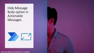 How to use hideOriginalBody property in Actionable Messages (Outlook and Gmail)