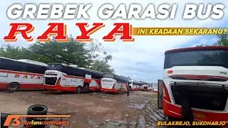 TAK BANYAK YANG TAU‼️INI KEADAAN GARASI BUS PO RAYA SEKARANG