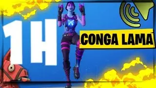DANSE FORTNITE CONGA LAMA PENDANT 1H