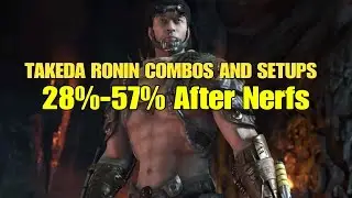 Takeda Ronin Midscreen, Wall Carry, and Corner Combos