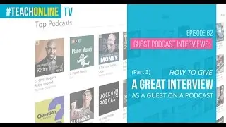 How To Give A Great Interview As A Guest On A Podcast