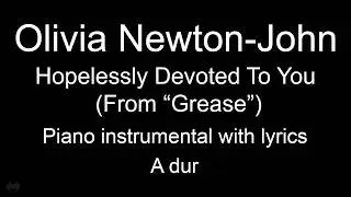 Hopelessly Devoted To You (From “Grease”) - Olivia Newton-John (piano KARAOKE)