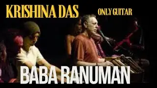 BABA RANUMAN  Guitar #krishina  Das music #cover instrumental #Guitar #mantra #krishnadasmusic
