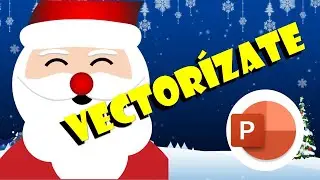 COMO CREAR VECTORES PNG  EN POWER POINT - RECREANDO A PAPÁ NOEL.