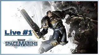 Walka z BACKLOGIEM  LiVE - PS3 - Warhammer 40,000: Space Marine - #1 - Koks z wielką piłą