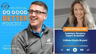 Making Better Choices With Common Decency Expert & Author Colleen Doyle Bryant