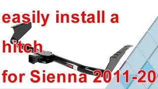 Hitch install for Sienna 2011-2020. DIY 30 mins at your house.