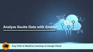 Analyze Gsuite Data with Gmail |Gsuite data with Gmail account