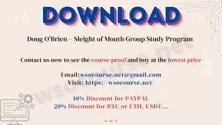 [Wsocourse.net] Doug O’Brien – Sleight of Mouth Group Study Program