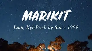 Marikit - Juan, Kyle (Lyrics)| Ikaw ang binibini na ninanais ko