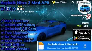 Asphalt Nitro 2 Mod Apk Version 1.0.9 | Unlocked All Cars, Unlimited Money, Free Upgrade