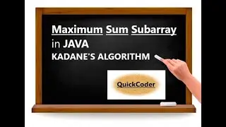 Maximum Sum Subarray | Kadane's Algorithm | Array | JAVA