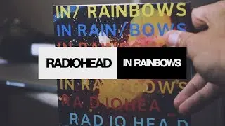 [UNBOXING] Radiohead - In Rainbows (2007)