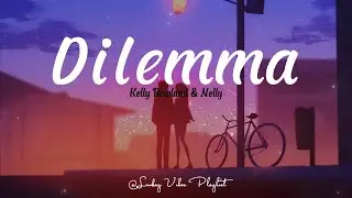 Dilemma (Lyric Video) - Kelly Rowland and Nelly