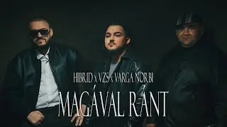 HIBRID x VZS x VARGA NORBI - MAGÁVAL RÁNT(Official Music Video)